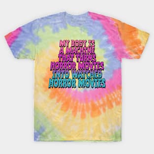 My Body is an Oozy Machine T-Shirt